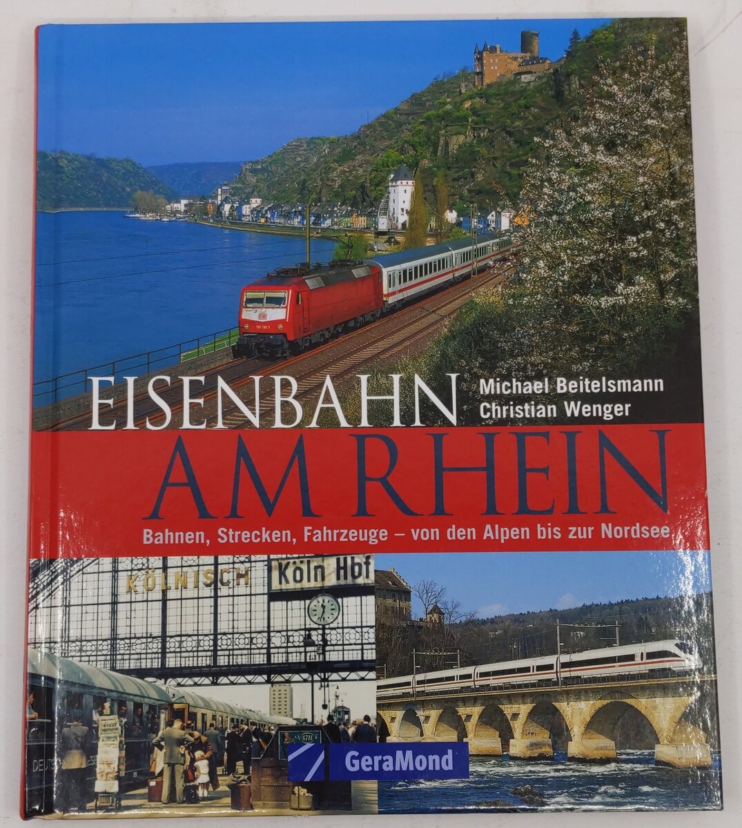 Eisenbahn am Rhein Paperback Book By Michael Beitelsmann, Christian Wenger EX