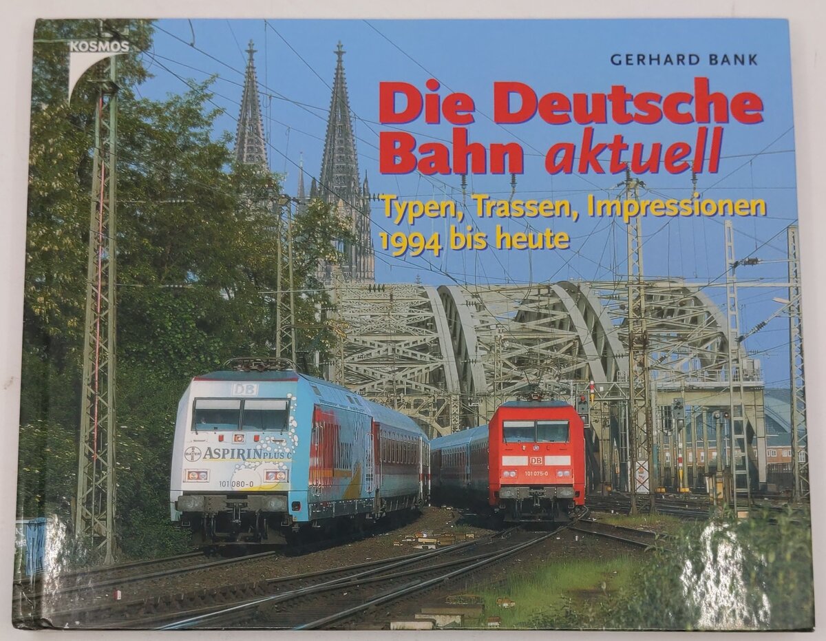 Die Deutsche Bahn aktuell Hardcover Book By Gerhard Bank EX