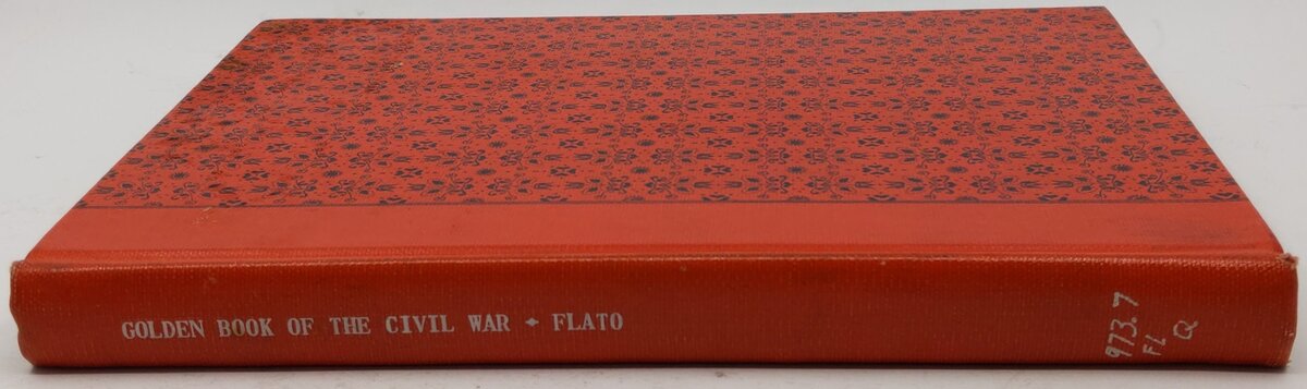 The Golden Book of the Civil War Hardcover Book By Charles Flato