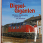 Dieselgiganten Hardcover Book By Andreas Burow, Michael Hubrich, Malte Werning EX