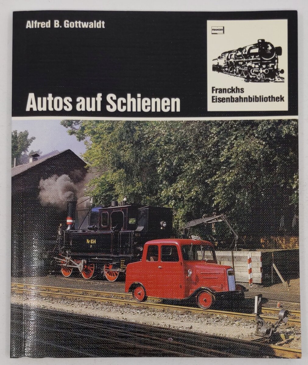 Autos auf Schienen Paperback Book By Alfred B. Gottwaldt EX