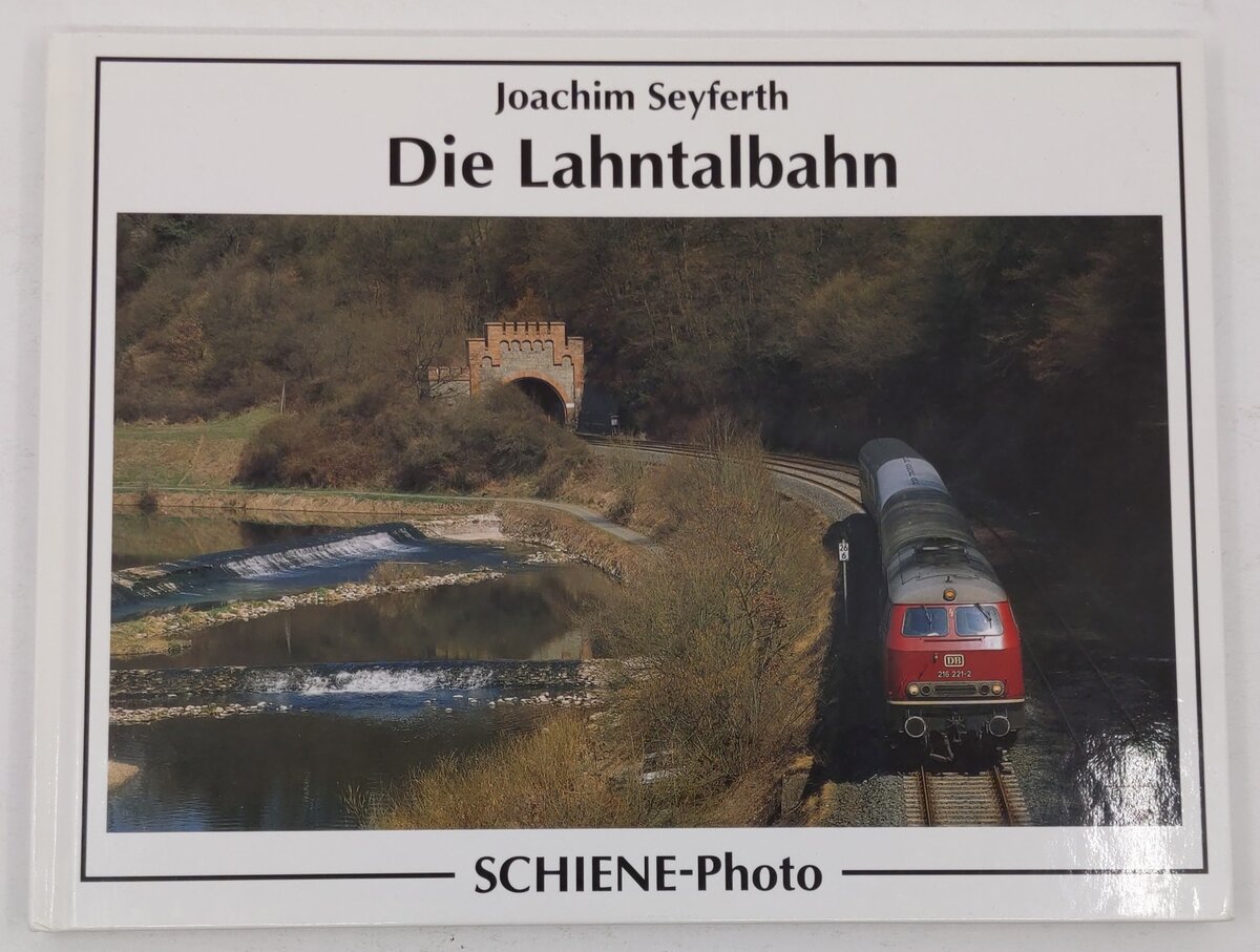 Die Lahntalbahn Hardcover Book By Joachim Seyferth EX