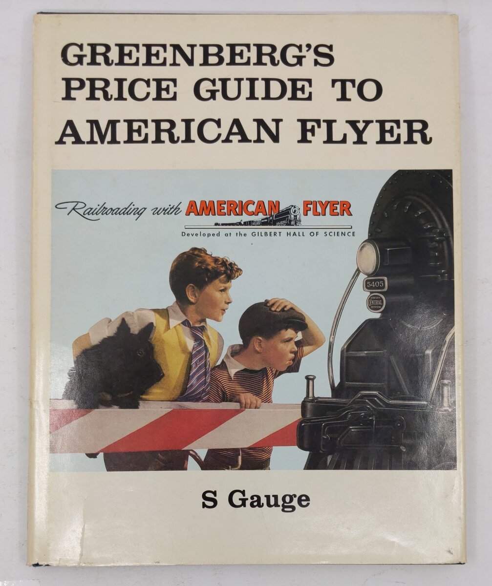 Greenberg's price guide, American Flyer S Gauge Hardcover Book By Paul G. Yorkis VG
