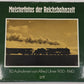 Meisterfotos der Reichsbahnzeit Hardcover Book By Alfred B. Gottwaldt VG