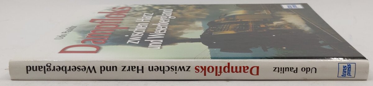 Dampfloks zwischen Harz und Weserbergland Hardcover Book By Udo Paulitz EX