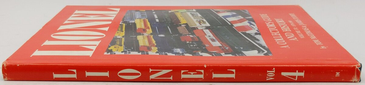 Lionel: A Collector's Guide and History Vol: IV Hardcover Book By Tom McComas VG