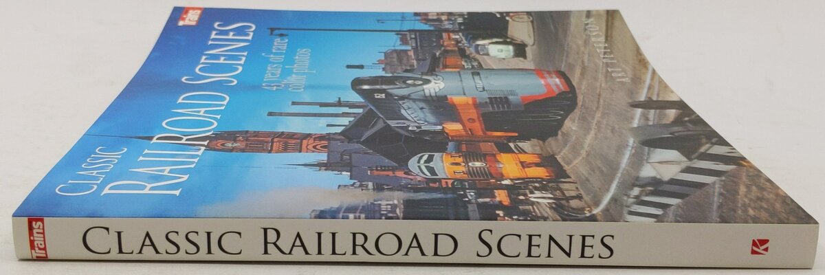 Classic Railroad Scenes: 43 Years of Rare Color Photos Paperback Book EX
