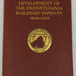 The Growth and Development of the Pennsylvania Railroad Company 1846-1926 VG