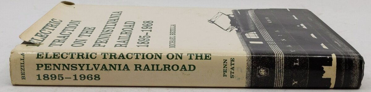 Electric Traction on the Pennsylvania Railroad: 1895–1968 Hardcover Book VG