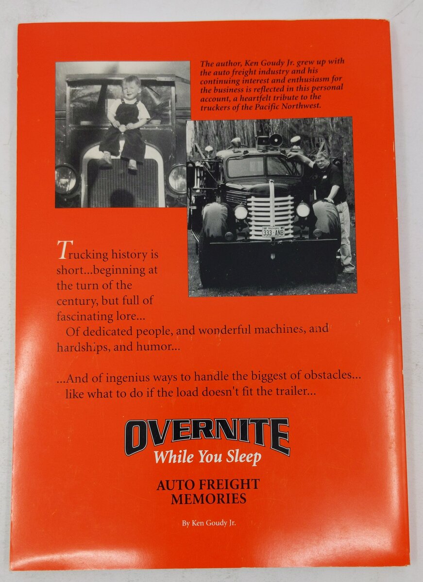 Overnite while you sleep: Auto freight memories Paperback Book By Ken Goudy EX
