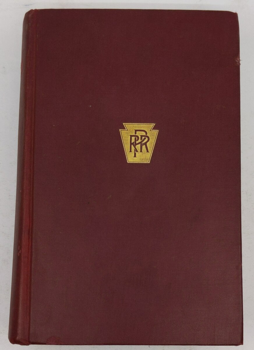 Centennial history of the Pennsylvania Railroad Company, 1846-1946 Hardcover VG