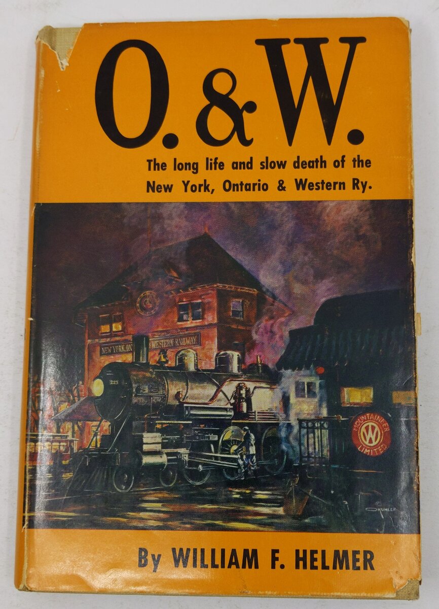 O. & W. Hardcover Book By William F. Helmer VG