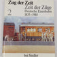 Zug der Zeit, Zeit der Zu¨ge Hardcover Book By Bei Siedler EX