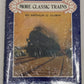 More Classic Trains Hardcover Book By Arthur D. Dubin MT
