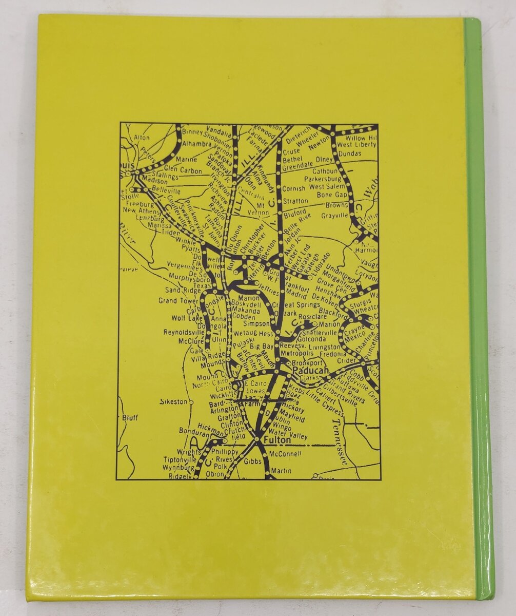 My Brother, The IC Railroad, and Southern Illinois 1936-1942 Hardcover Book EX