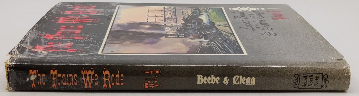 Trains We Rode Hardcover Book By Lucius Beebe