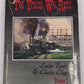 Trains We Rode Hardcover Book By Lucius Beebe