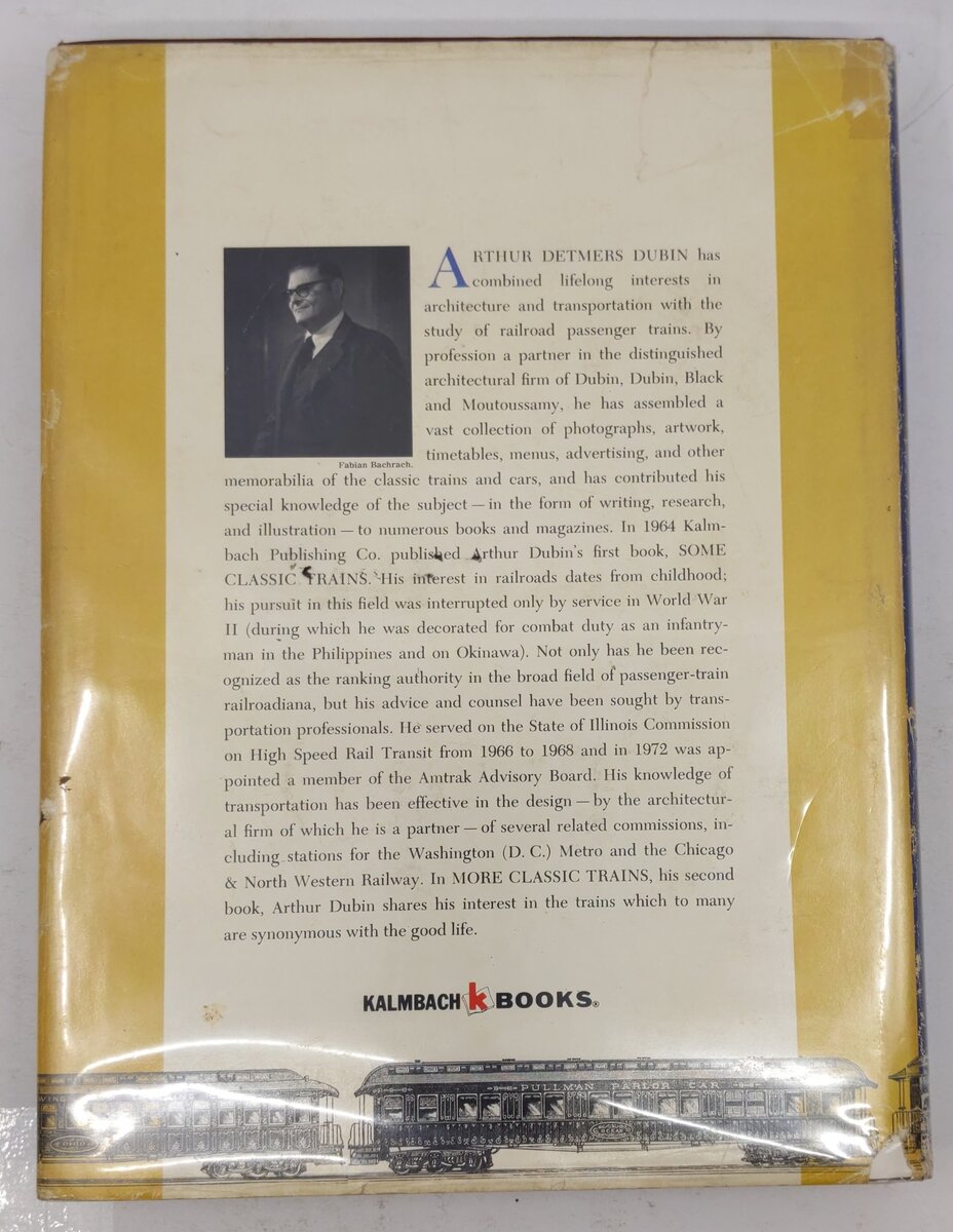 More Classic Trains Hardcover Book By Arthur D. Dubin VG
