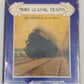 More Classic Trains Hardcover Book By Arthur D. Dubin VG