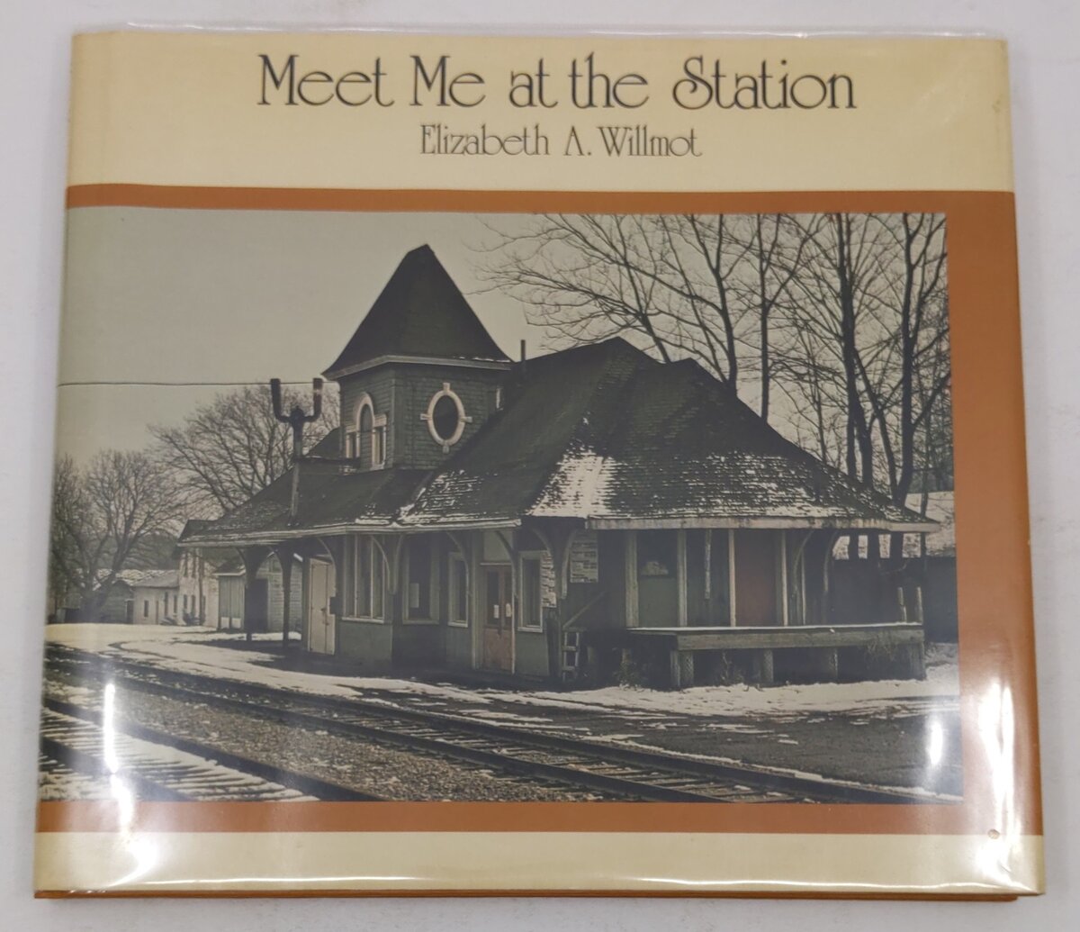 Meet me at the station Hardcover Book By Elizabeth A Willmot EX