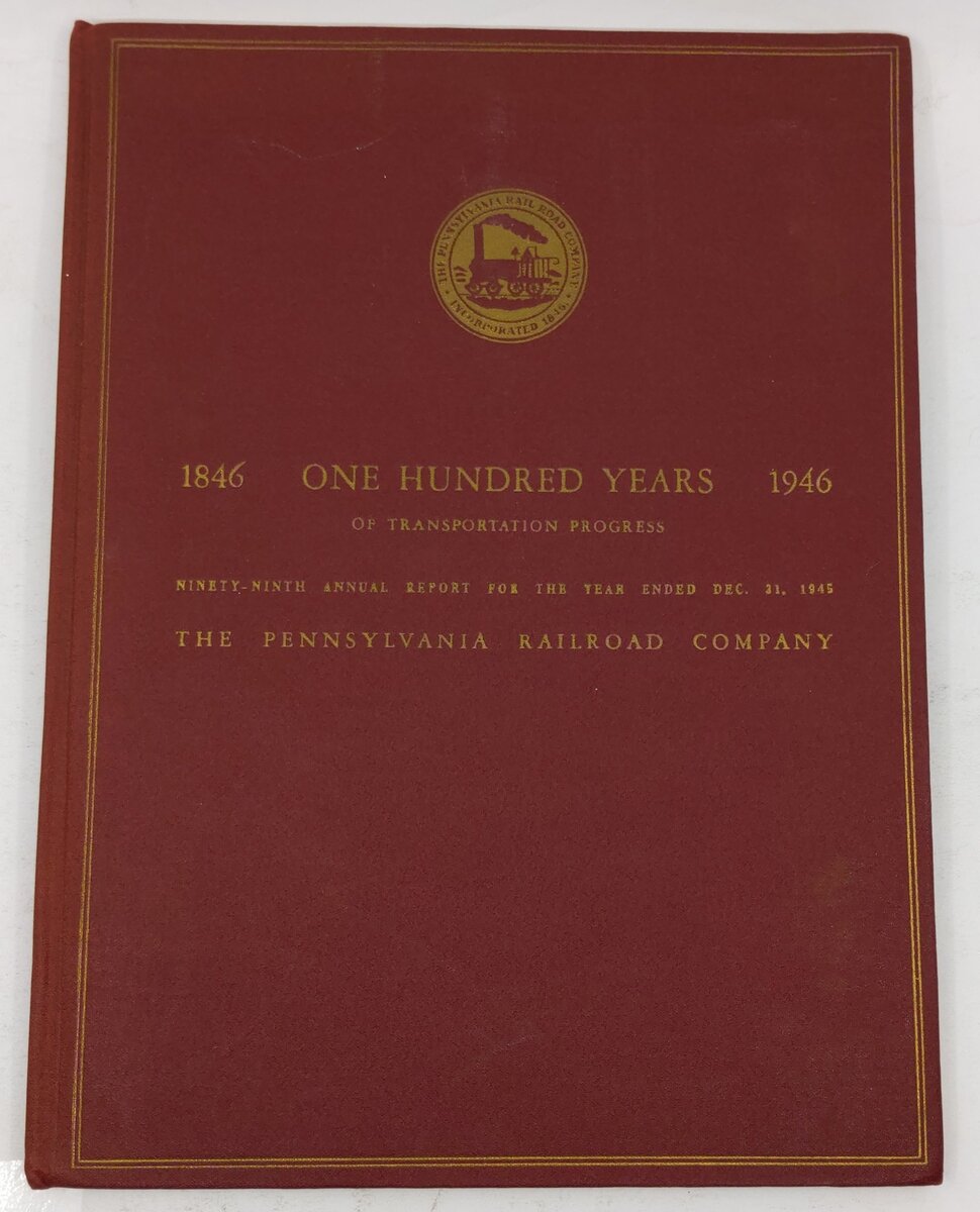 Pennsylvania Railroad One Hundred Years of Transportation Progress 1846-1946 VG