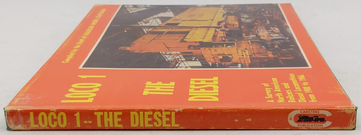 Loco 1: The Diesel Hardcover Book By Harold H. Carstens VG