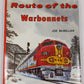 Route of the Warbonnets Hardcover Book By Joe McMillan VG