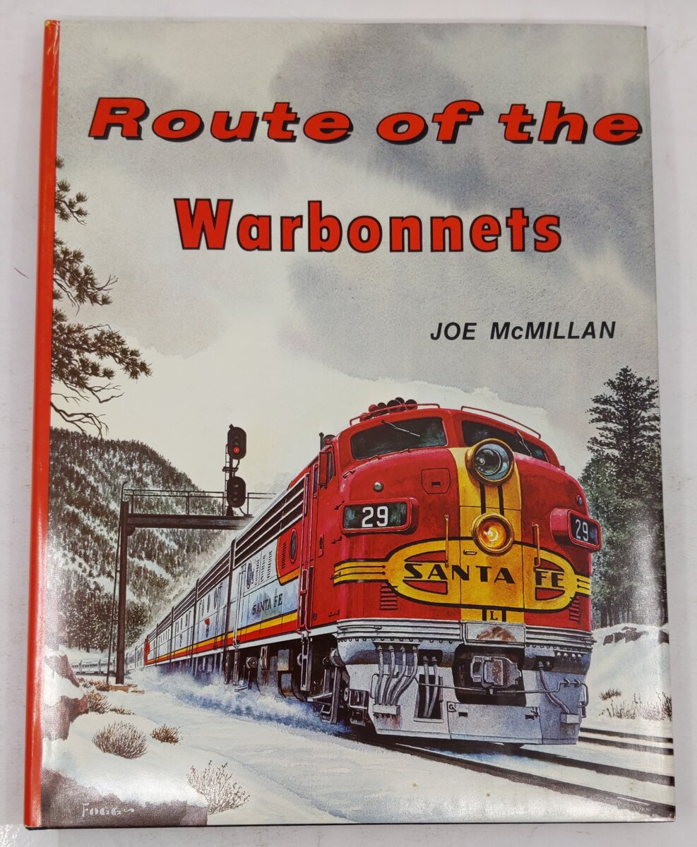 Route of the Warbonnets Hardcover Book By Joe McMillan VG