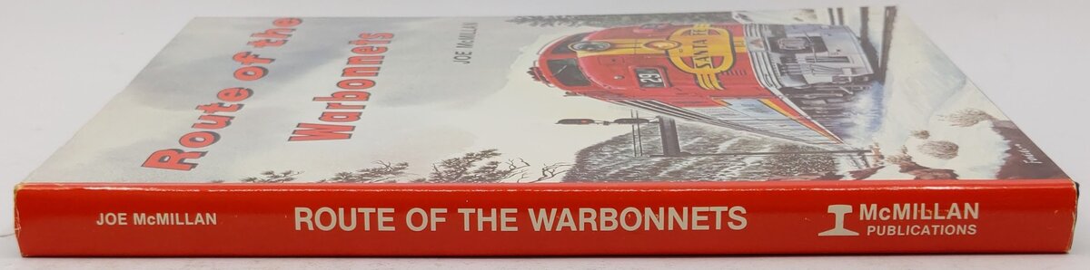 Route of the Warbonnets Hardcover Book By Joe McMillan VG