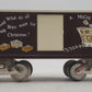 McCoy 2006 Standard Gauge What do All The Boys Want Christmas Boxcar EX/Box