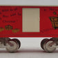 McCoy 2006 Standard Gauge What do All The Boys Want Christmas Boxcar EX