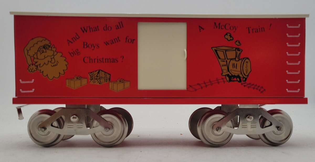 McCoy 2006 Standard Gauge What do All The Boys Want Christmas Boxcar EX