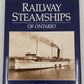 Railway Steamships of Ontario Hardcover Book By Dana Ashdown EX
