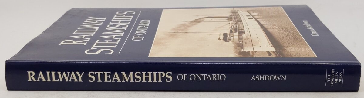 Railway Steamships of Ontario Hardcover Book By Dana Ashdown EX
