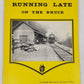 Running Late on the Bruce Paperback Book By Ralph Beaumont VG