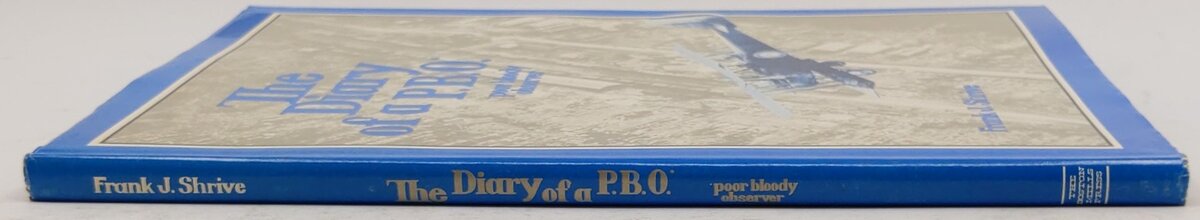 Diary of a P.B.O. Hardcover Book By Frank J. Shrive VG