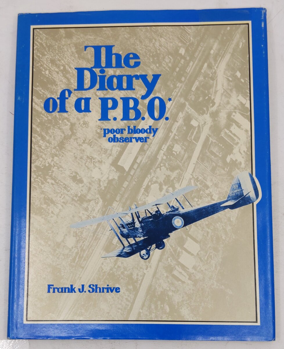 Diary of a P.B.O. Hardcover Book By Frank J. Shrive VG