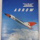 Avro Arrow Hardcover Book By The Arrowheads VG
