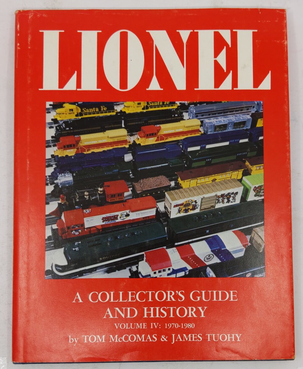 Lionel: A Collector's Guide and History, Vol. IV Hardcover Book Tom McComas VG