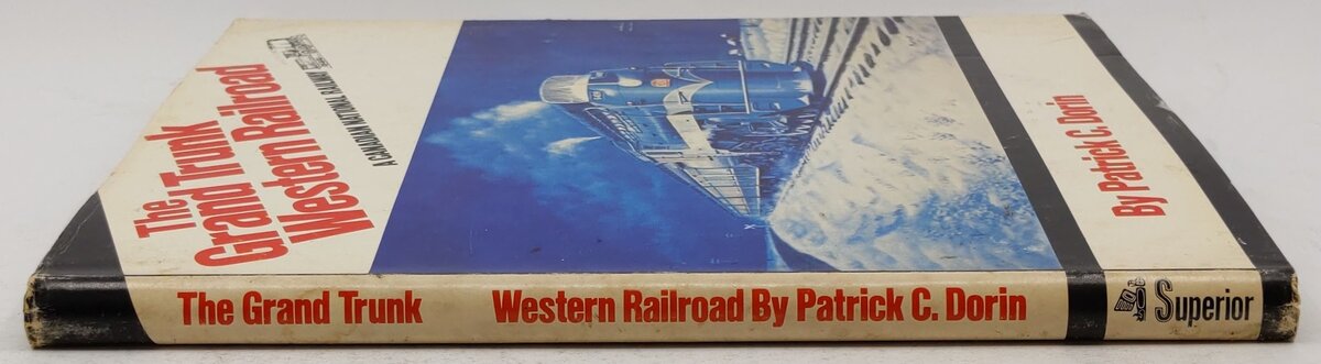 The Grand Trunk Western Railroad Hardcover Book By Patrick C. Dorin VG