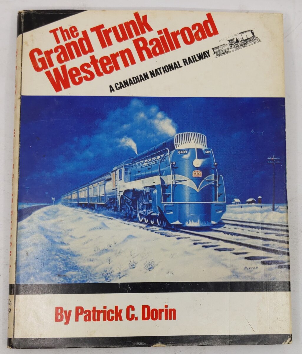 The Grand Trunk Western Railroad Hardcover Book By Patrick C. Dorin VG