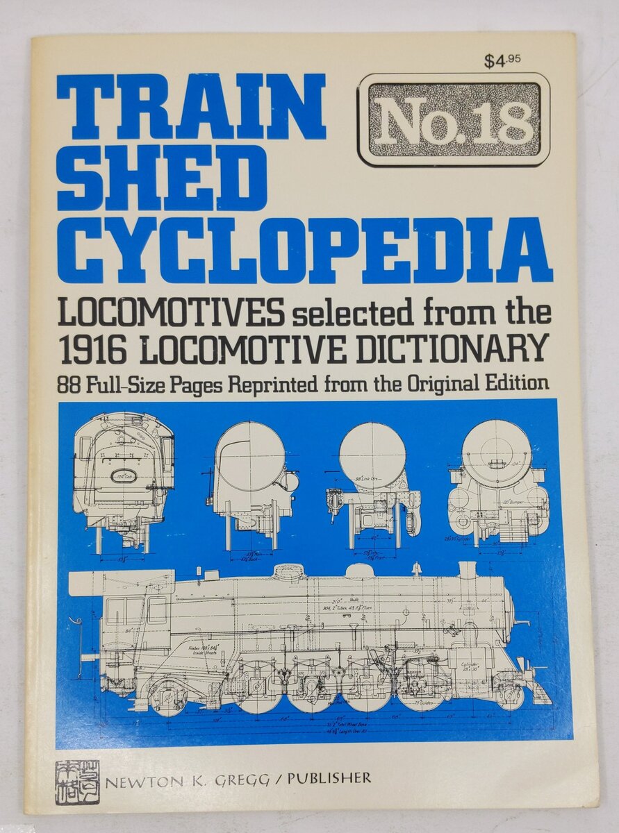 Train Shed Cyclopedia No.18 Paperback Book By Newton G. Gregg EX