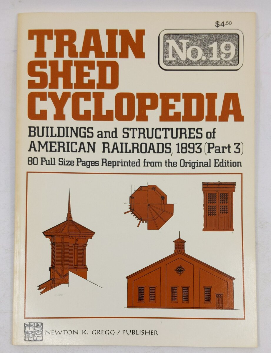 Train Shed Cyclopedia No.19 Paperback Book By Newton K. Gregg EX