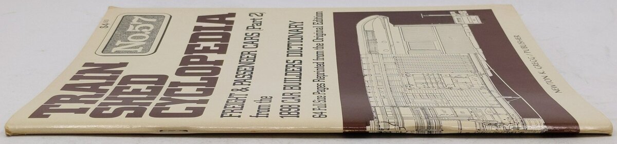 Train Shed Cyclopedia Vol 57 Paperback Book By Newton K. Gregg EX