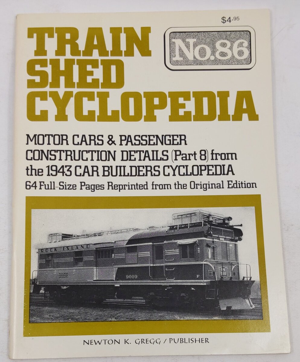 Train Shed Cyclopedia No. 86 Paperback Book By Newton K. Gregg EX