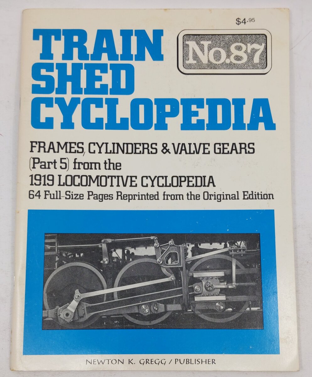 Train Shed Cyclopedia No. 87 Paperback Book By Newton K. Gregg EX