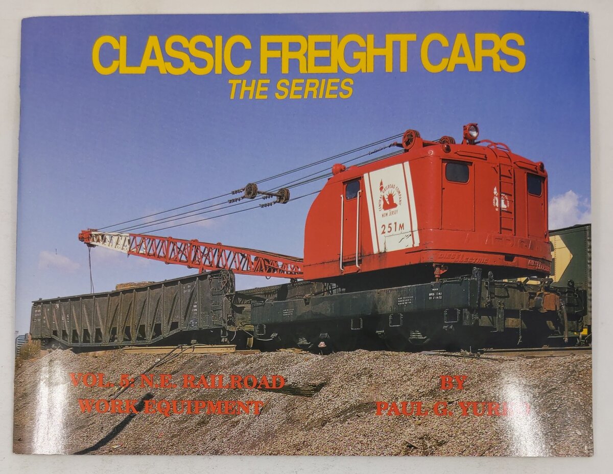 Classic Freight Cars, Vol. 5 Paperback Book By Paul G. Yurko VG
