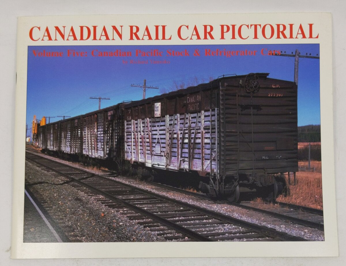 Canadian Rail Car Pictorial. Volume 5 Paperback Book By Richard Yaremko EX