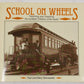 School on Wheels Paperback Book By Karl Schuessler, Mary Schuessler EX