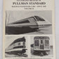 Illustrated Treasury of Pullman-Standard Railway Passenger Cars Since 1945: Vol2 VG